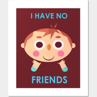 I intend to make friends Posters and Art